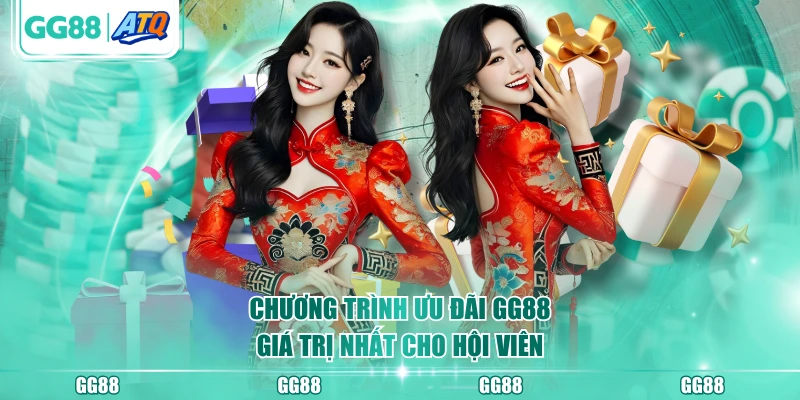 Chương trình ưu đãi GG88 giá trị nhất cho hội viên