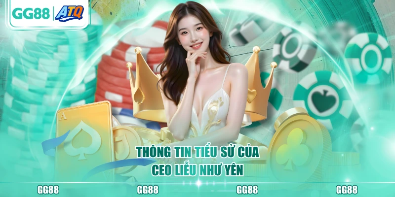 Thông tin tiểu sử của CEO Liễu Như Yên
